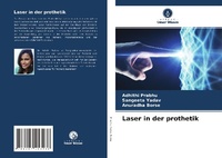 Abbildung von: Laser in der prothetik - Verlag Unser Wissen