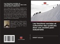 Cover: Les fonctions sociales et culturelles des syndicats dans une societe post-industrielle - Editions Notre Savoir