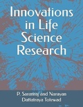 Cover: Innovations in Life Science Research - JPS Scientific Publications, India