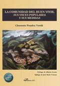 Cover: La comunidad del buen vivir : sus voces populares y sus medidas - Editorial Dykinson, S.L.