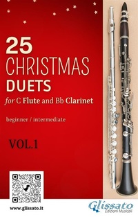 Abbildung von: 25 Christmas Duets for Flute and Clarinet - VOL.1 - Glissato Edizioni Musicali