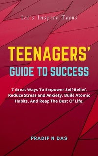 Enlarge image Cover: Teenagers' Guide To Success - Pradip Narayan Das