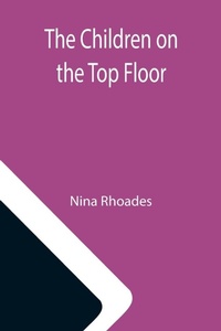 Enlarge image Cover: The Children on the Top Floor - ALPHA EDITION