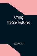 Cover: Among the Scented Ones - ALPHA EDITION