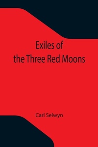 Enlarge image Cover: Exiles of the Three Red Moons - ALPHA EDITION