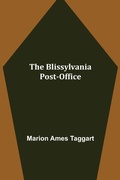 Cover: The Blissylvania Post-Office - ALPHA EDITION