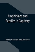 Cover: Amphibians and Reptiles in Captivity - ALPHA EDITION