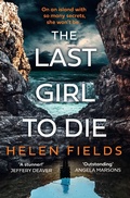 Cover: The Last Girl to Die - AVON, a division of HarperCollins Publishers Ltd