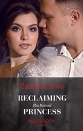 Cover: Reclaiming His Ruined Princess - HarperCollins