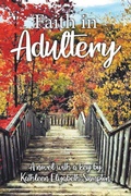 Cover: Faith in Adultery - Tellwell Talent