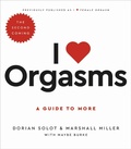 Cover: I Love Orgasms - Da Capo Press Inc