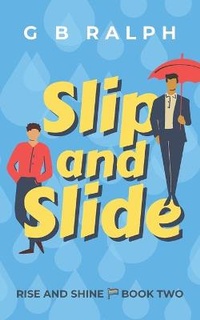 Enlarge image Cover: Slip and Slide - G B Ralph