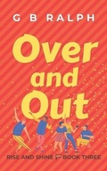 Cover: Over and Out - G B Ralph