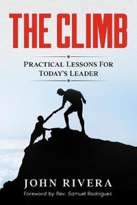 Enlarge image Cover: The Climb - Vive Consulting Group, LLC