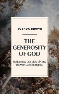 Enlarge image Cover: The Generosity of God - Joshua Brown