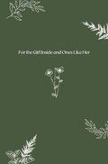 Cover: For the Girl Inside and Ones Like Her - Eden Gayle