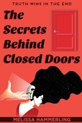 Bild: The Secrets Behind Closed Doors - Melissa Hammerling