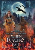 Cover: When Ravens Fall - Dragonpen Press