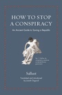 Cover: How to Stop a Conspiracy - Princeton University Press