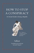Cover: How to Stop a Conspiracy - Princeton University Press