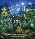 Cover: The World Never Sleeps - Tilbury House Publishers