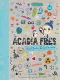 Cover: The Acadia Files - Tilbury House Publishers