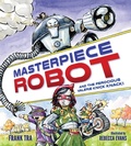 Cover: Masterpiece Robot - Tilbury House Publishers