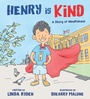 Cover: Henry is Kind - Tilbury House Publishers
