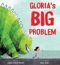 Cover: Gloria's Big Problem - Tilbury House Publishers