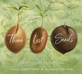 Cover: Three Lost Seeds - Tilbury House Publishers