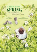 Cover: I Begin with Spring - Tilbury House Publishers