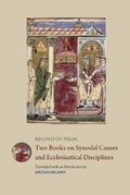 Cover: Regino of Prum: Two Books on Synodal Causes and Ecclesiastical Disciplines - Pontifical Institute of Mediaeval Studies,Canada