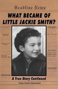 Abbildung von: What Became of Little Jackie Smith? - Victoria Lazarian Heritage Association