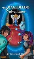 Cover: The Magedeedo Adventures - FriesenPress