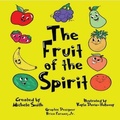 Cover: The Fruit of the Spirit - Donella Smith