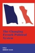 Cover: The Changing French Political System - Routledge