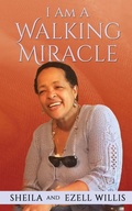 Cover: I Am A Walking Miracle - IngramSpark