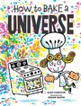 Cover: How to Bake a Universe - Norton Children's Books