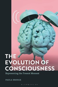 Abbildung von: The Evolution of Consciousness - Bloomsbury Academic