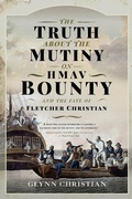 Cover: Truth About the Mutiny on HMAV Bounty - and the Fate of Fletcher Christian - Pen and Sword History