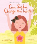 Cover: Can Sophie Change the World? - Chronicle Books LLC