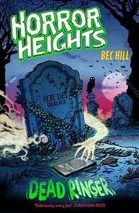 Abbildung von: Horror Heights: Dead Ringer - Hodder Children's Books