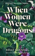 Cover: When Women Were Dragons - HOT KEY BOOKS