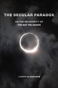 Enlarge image Cover: The Secular Paradox - New York University Press