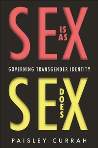 Abbildung von: Sex Is As Sex Does - New York University Press