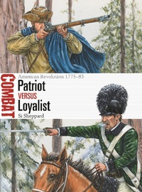 Abbildung von: Patriot vs Loyalist - Osprey Publishing