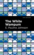 Cover: The White Wampum - Mint Editions