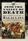 Cover: Into the Valley of Death - Pen and Sword Military