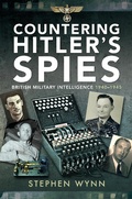 Cover: Countering Hitler's Spies - Pen and Sword Military