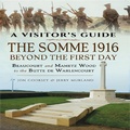 Cover: Somme 1916 - Beyond the First Day - Pen and Sword Military